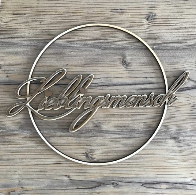 Holzreifen - Lieblingsmensch